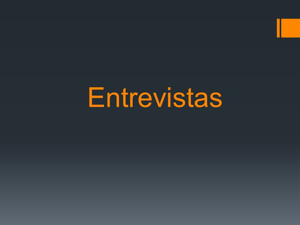 Entrevistas
