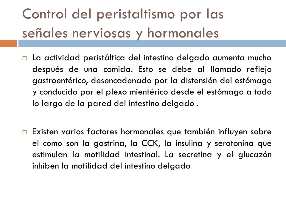 Control del peristaltismo por las señales nerviosas y hormonales