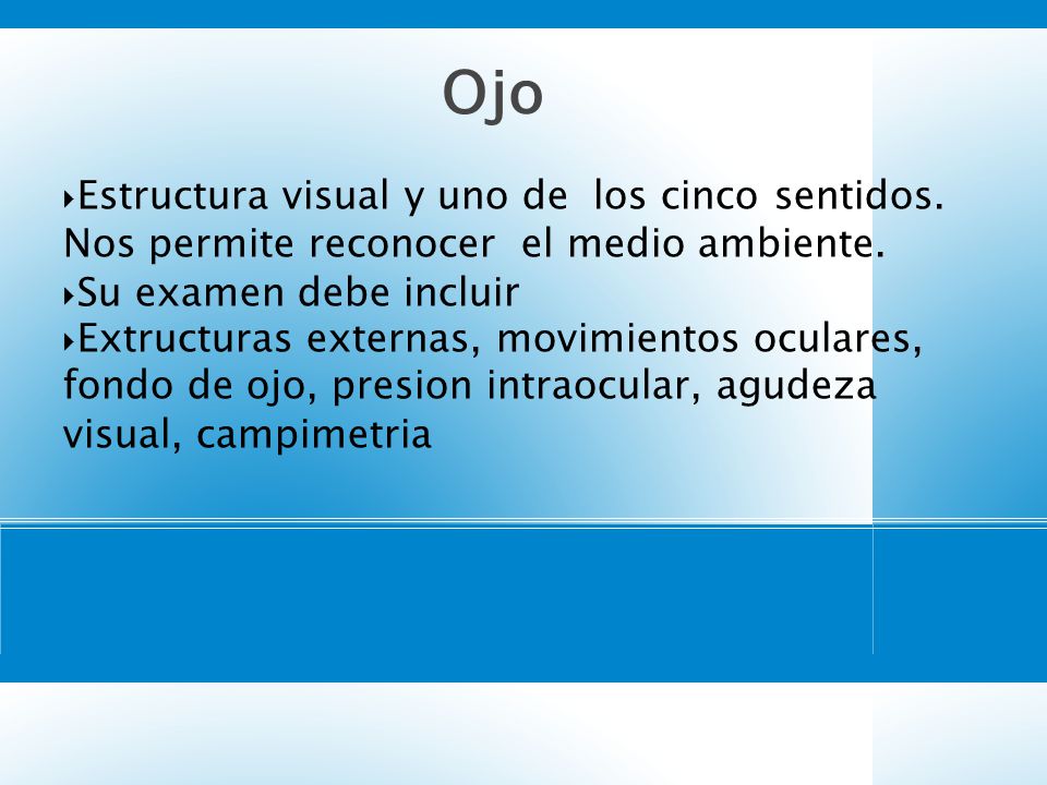 5555 Ojo. Estructura visual y uno de los cinco sentidos. Nos permite reconocer el medio ambiente.