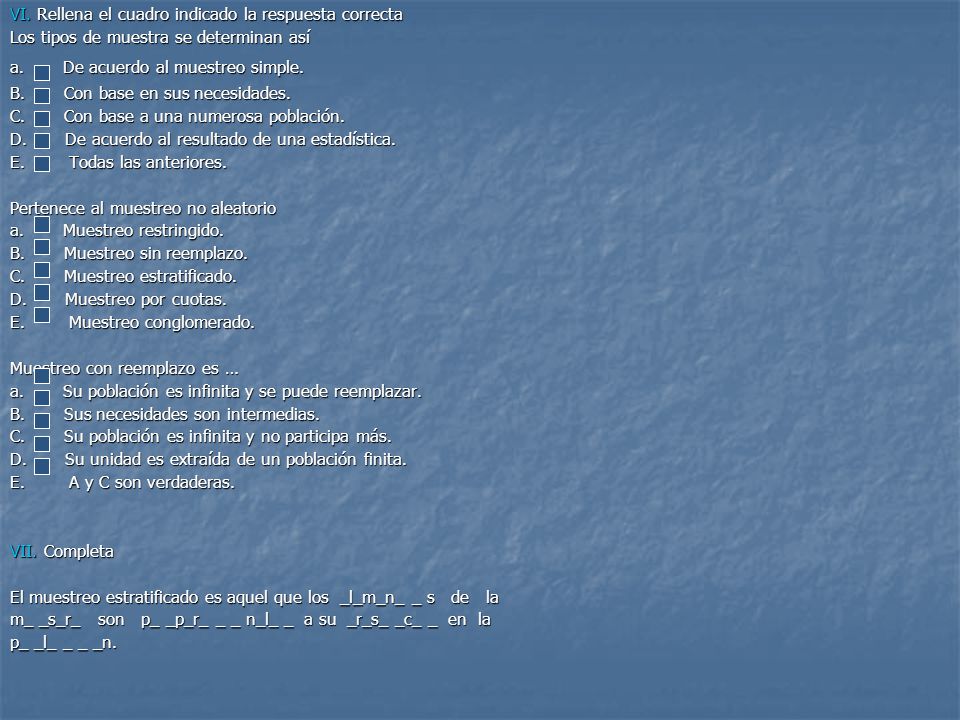VI. Rellena el cuadro indicado la respuesta correcta