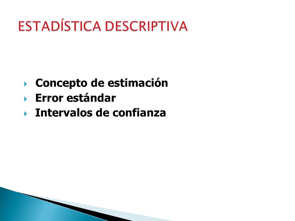 ESTADÍSTICA DESCRIPTIVA