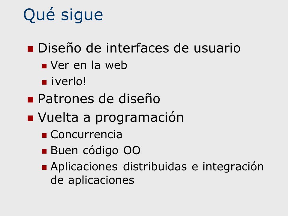 Qué sigue Diseño de interfaces de usuario Patrones de diseño