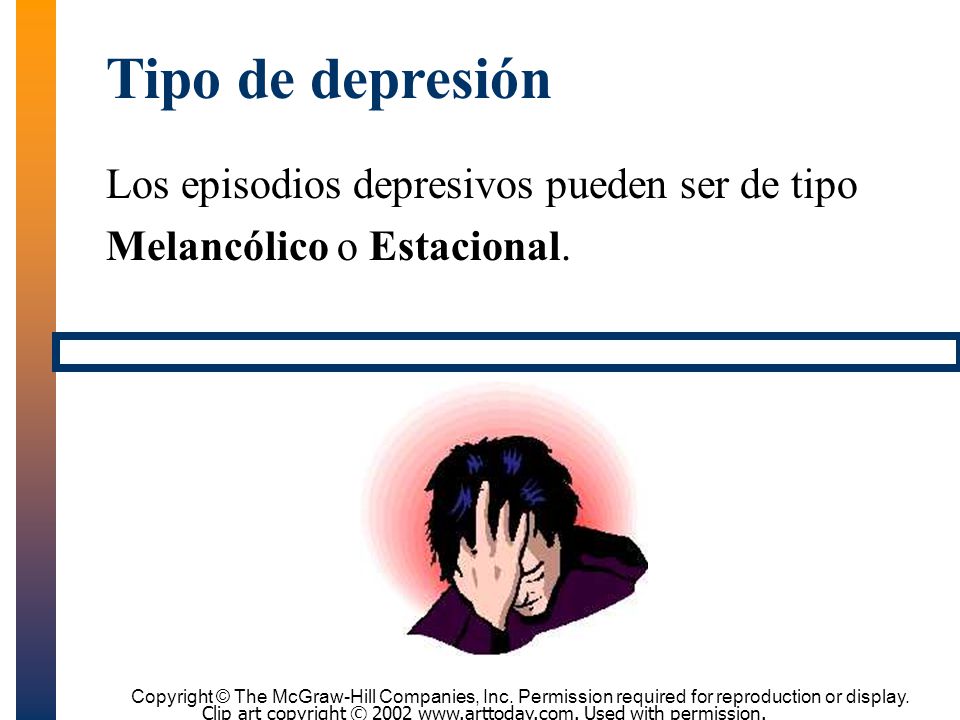 Tipo de depresión Los episodios depresivos pueden ser de tipo