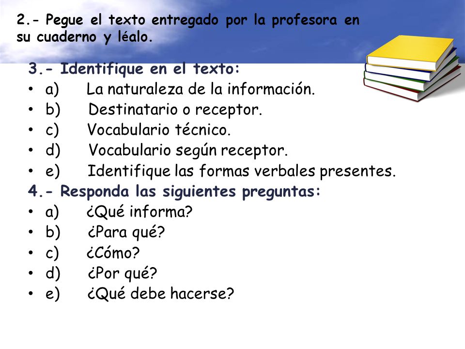2.- Pegue el texto entregado por la profesora en su cuaderno y léalo.