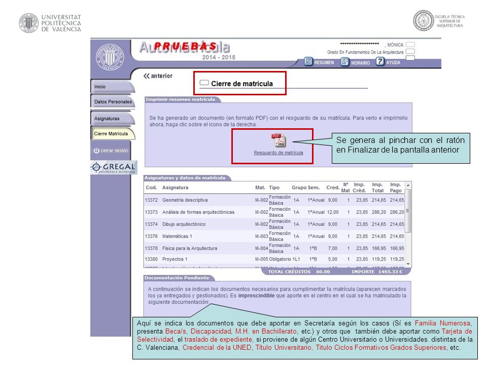 Se genera al pinchar con el ratón en Finalizar de la pantalla anterior