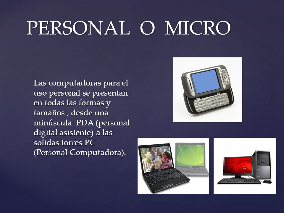 PERSONAL O MICRO