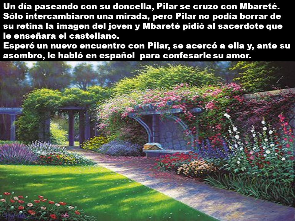 Un día paseando con su doncella, Pilar se cruzo con Mbareté