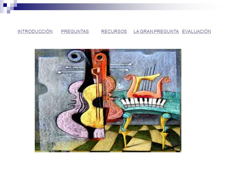 INTRODUCCIÓN LA GRAN PREGUNTA EVALUACIÓN PREGUNTAS RECURSOS