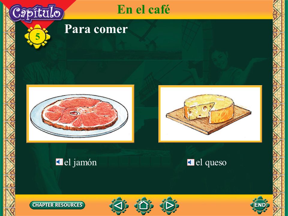 En el café Para comer 5 el jamón el queso