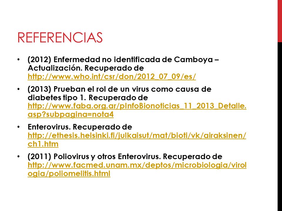 Referencias (2012) Enfermedad no identificada de Camboya – Actualización. Recuperado de