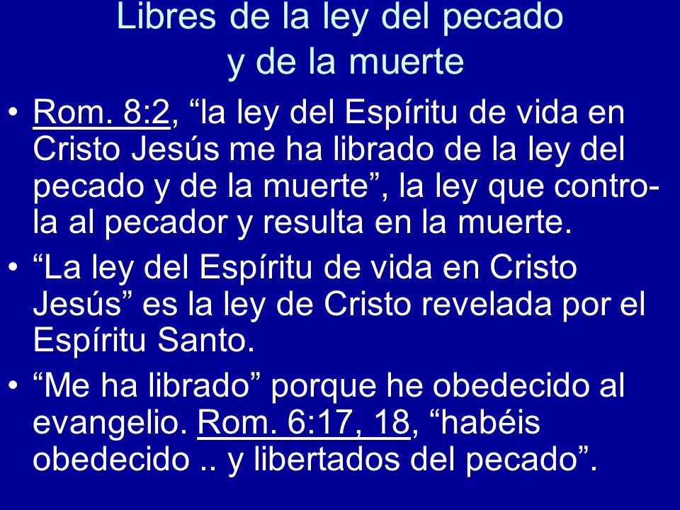 Libres de la ley del pecado y de la muerte