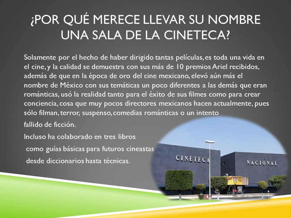 ¿Por qué merece llevar su nombre una sala de la cineteca