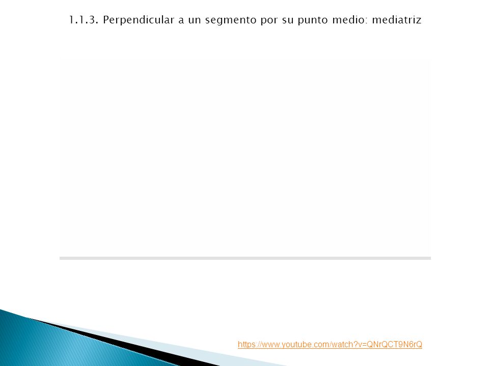 Perpendicular a un segmento por su punto medio: mediatriz