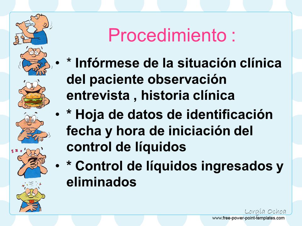 Procedimiento : * Infórmese de la situación clínica del paciente observación entrevista , historia clínica.