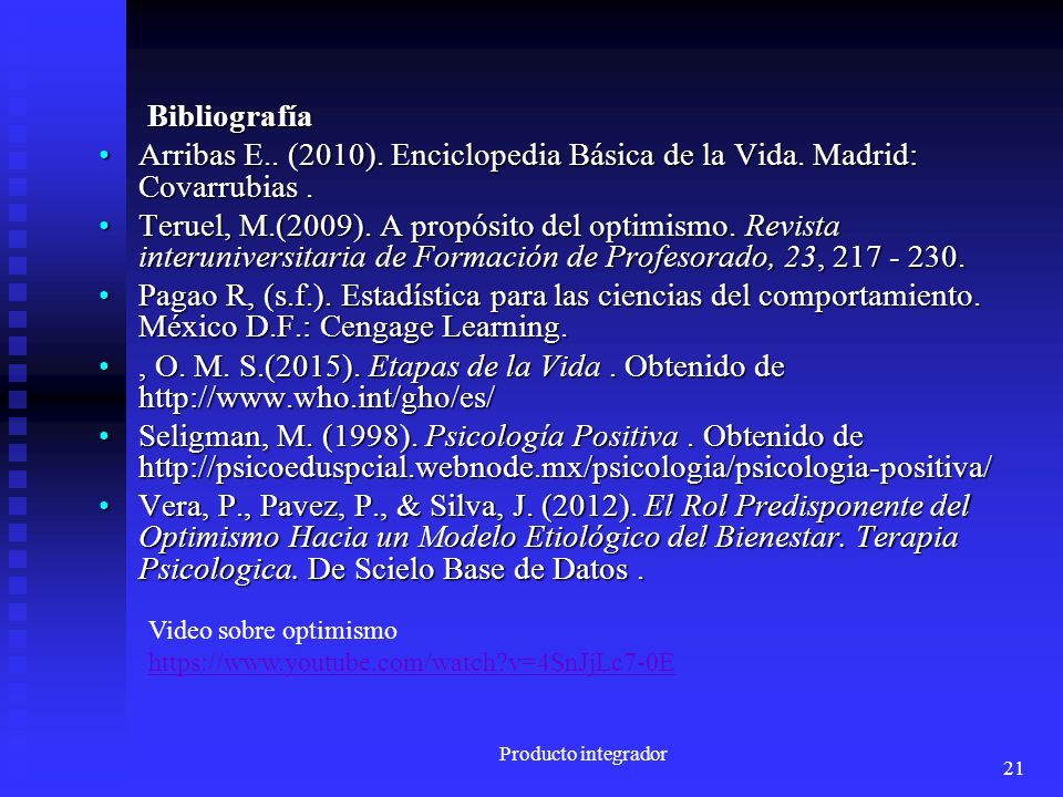Bibliografía Arribas E.. (2010). Enciclopedia Básica de la Vida. Madrid: Covarrubias .