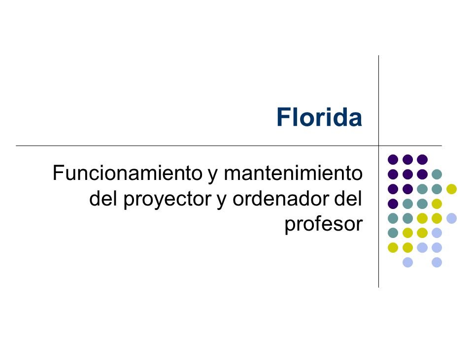 Funcionamiento y mantenimiento del proyector y ordenador del profesor