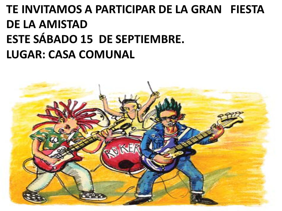 Te invitamos a participar de la gran fiesta de la amistad Este sábado 15 de Septiembre.