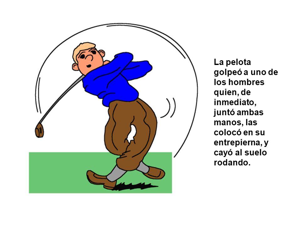 La pelota golpeó a uno de los hombres quien, de inmediato, juntó ambas manos, las colocó en su entrepierna, y cayó al suelo rodando.
