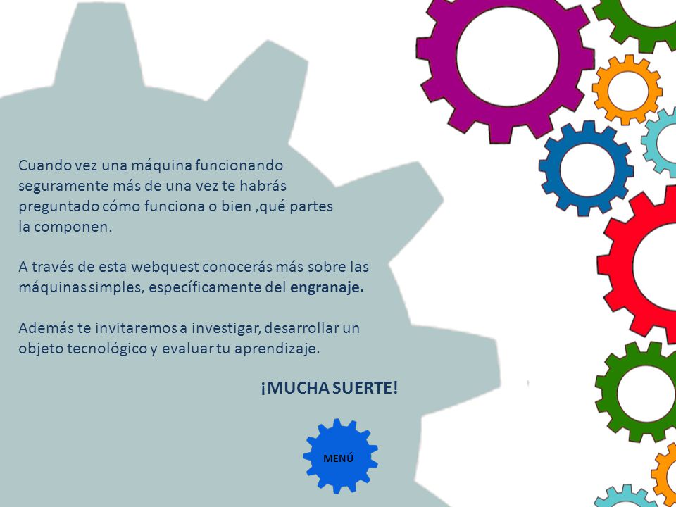 ¡MUCHA SUERTE! Cuando vez una máquina funcionando