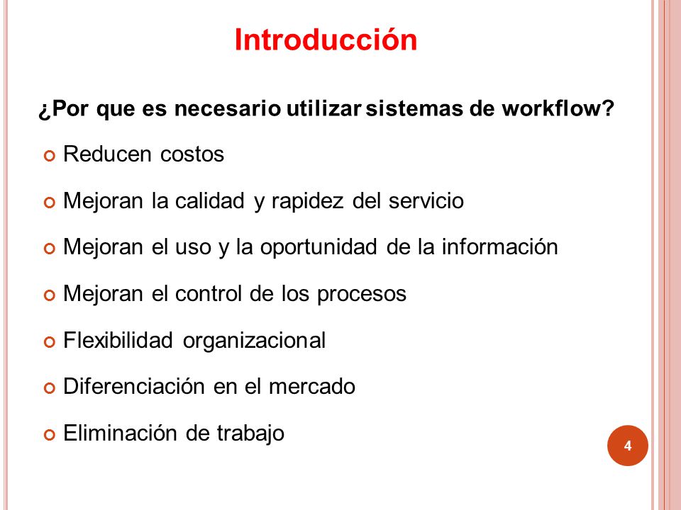 ¿Por que es necesario utilizar sistemas de workflow
