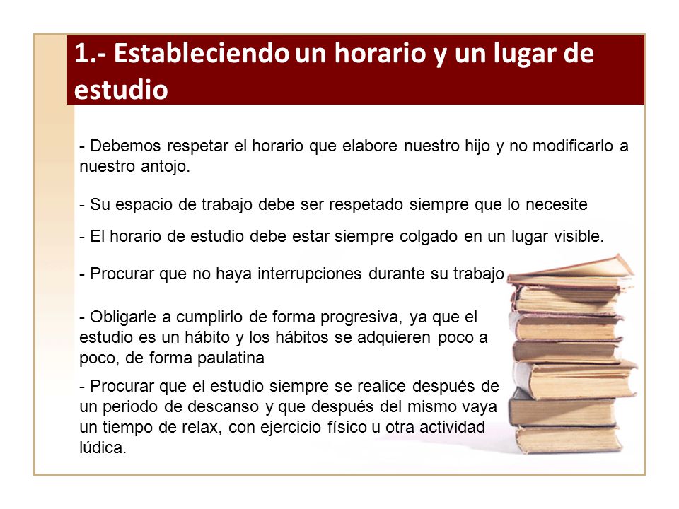 1.- Estableciendo un horario y un lugar de estudio