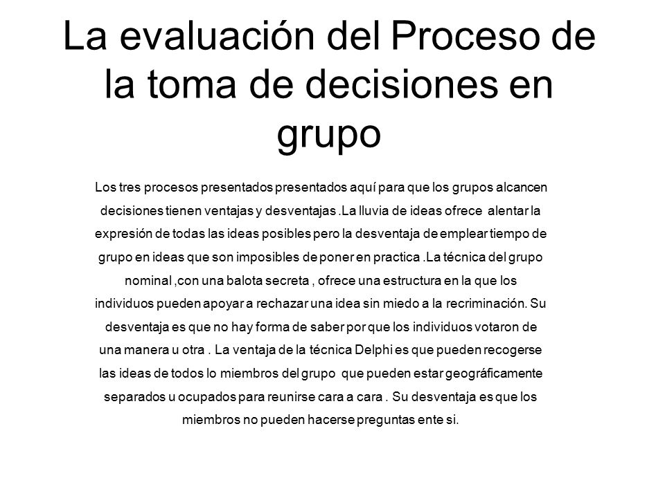 La evaluación del Proceso de la toma de decisiones en grupo