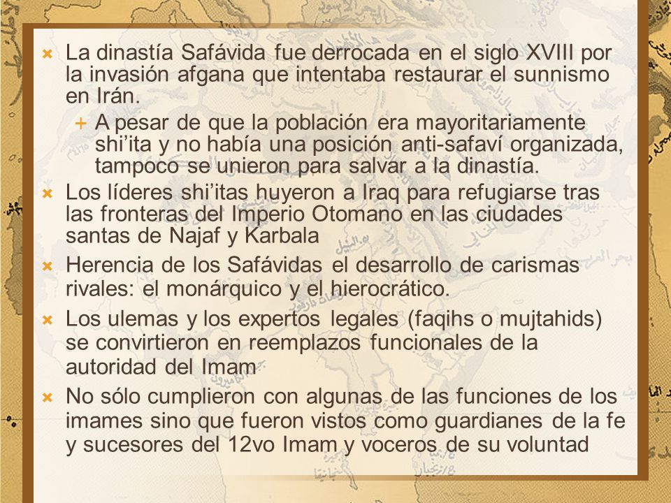 La dinastía Safávida fue derrocada en el siglo XVIII por la invasión afgana que intentaba restaurar el sunnismo en Irán.