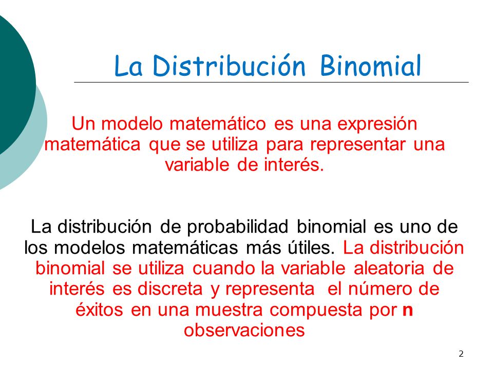 La Distribución Binomial