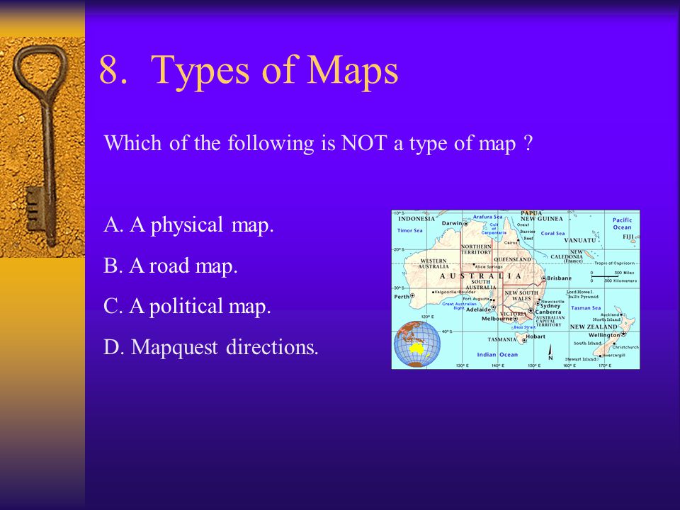 8. Types of Maps Which of the following is NOT a type of map
