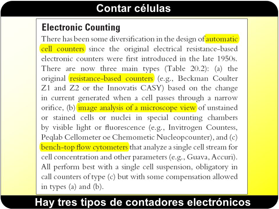Hay tres tipos de contadores electrónicos