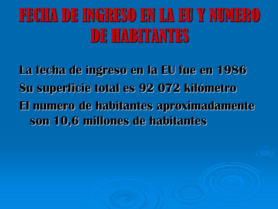 FECHA DE INGRESO EN LA EU Y NUMERO DE HABITANTES
