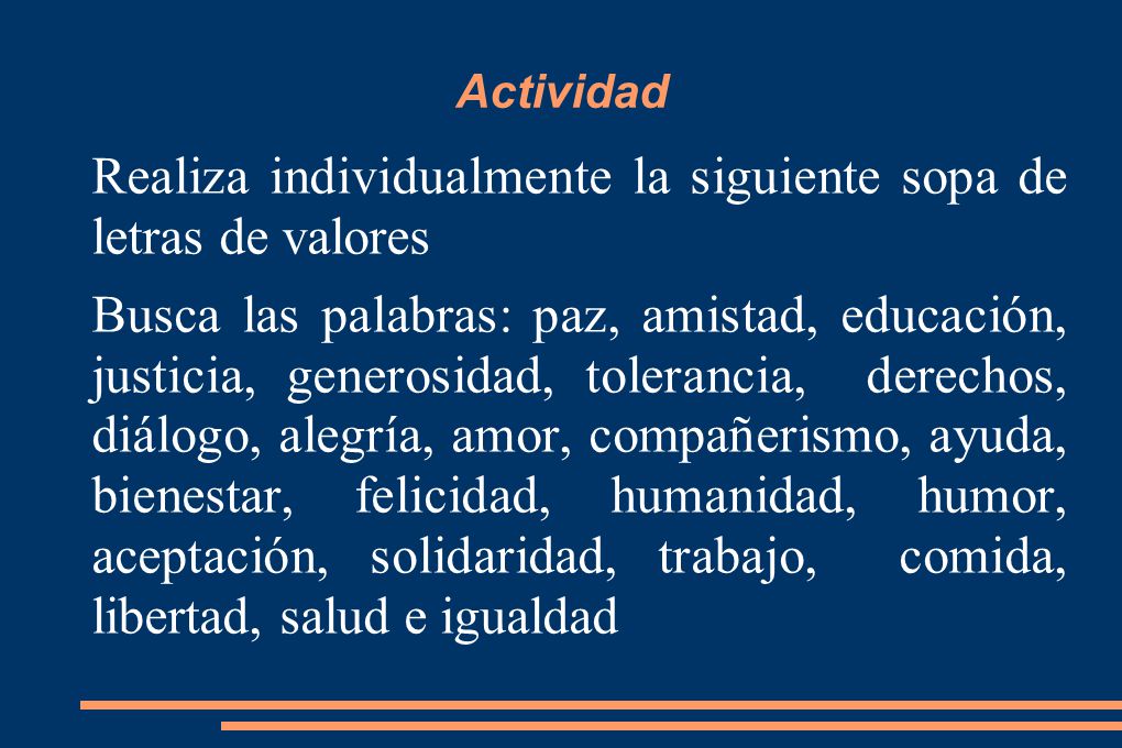 Realiza individualmente la siguiente sopa de letras de valores