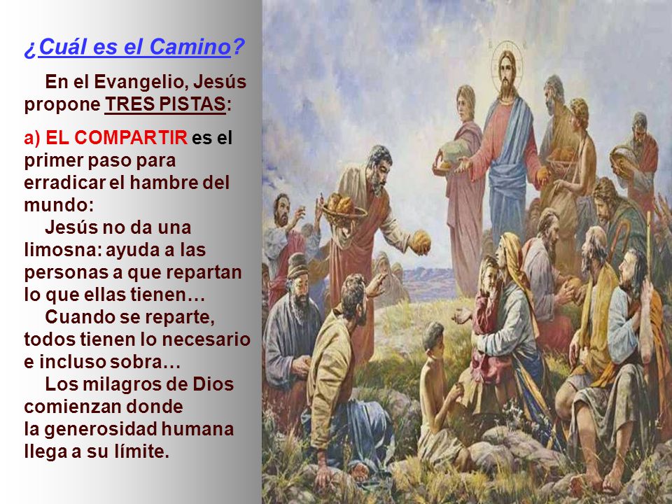 ¿Cuál es el Camino En el Evangelio, Jesús propone TRES PISTAS: