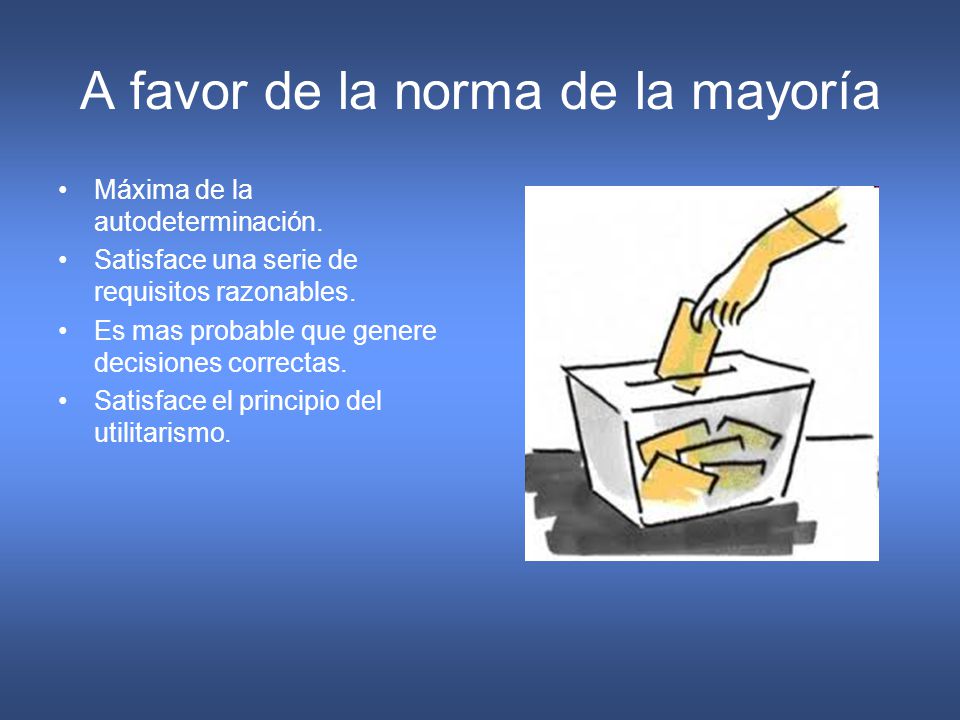 A favor de la norma de la mayoría