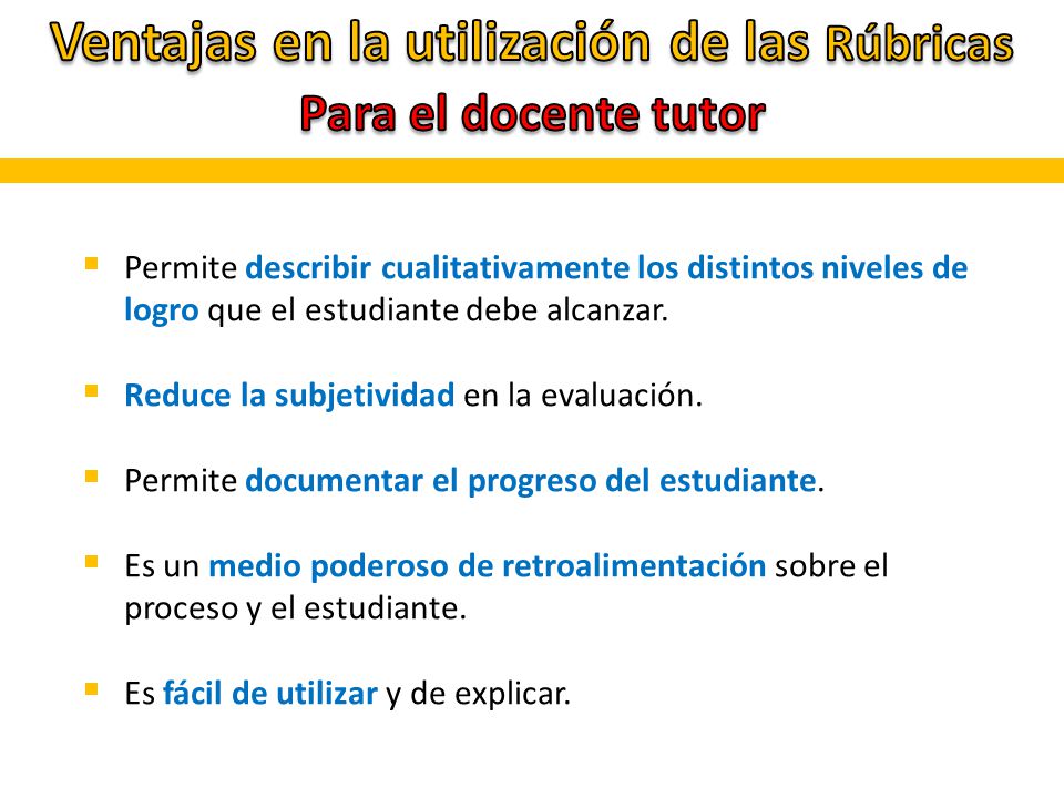 Ventajas en la utilización de las Rúbricas Para el docente tutor