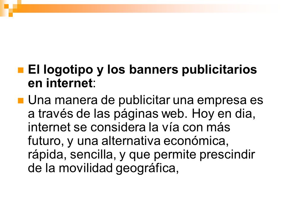 El logotipo y los banners publicitarios en internet: