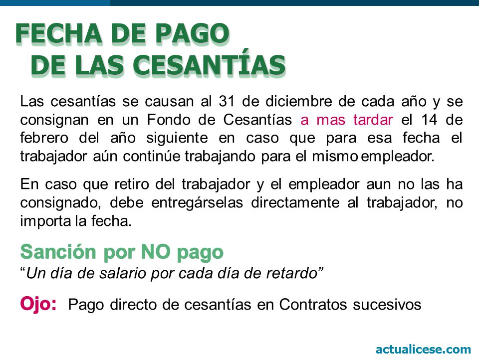 FECHA DE PAGO DE LAS CESANTÍAS Sanción por NO pago