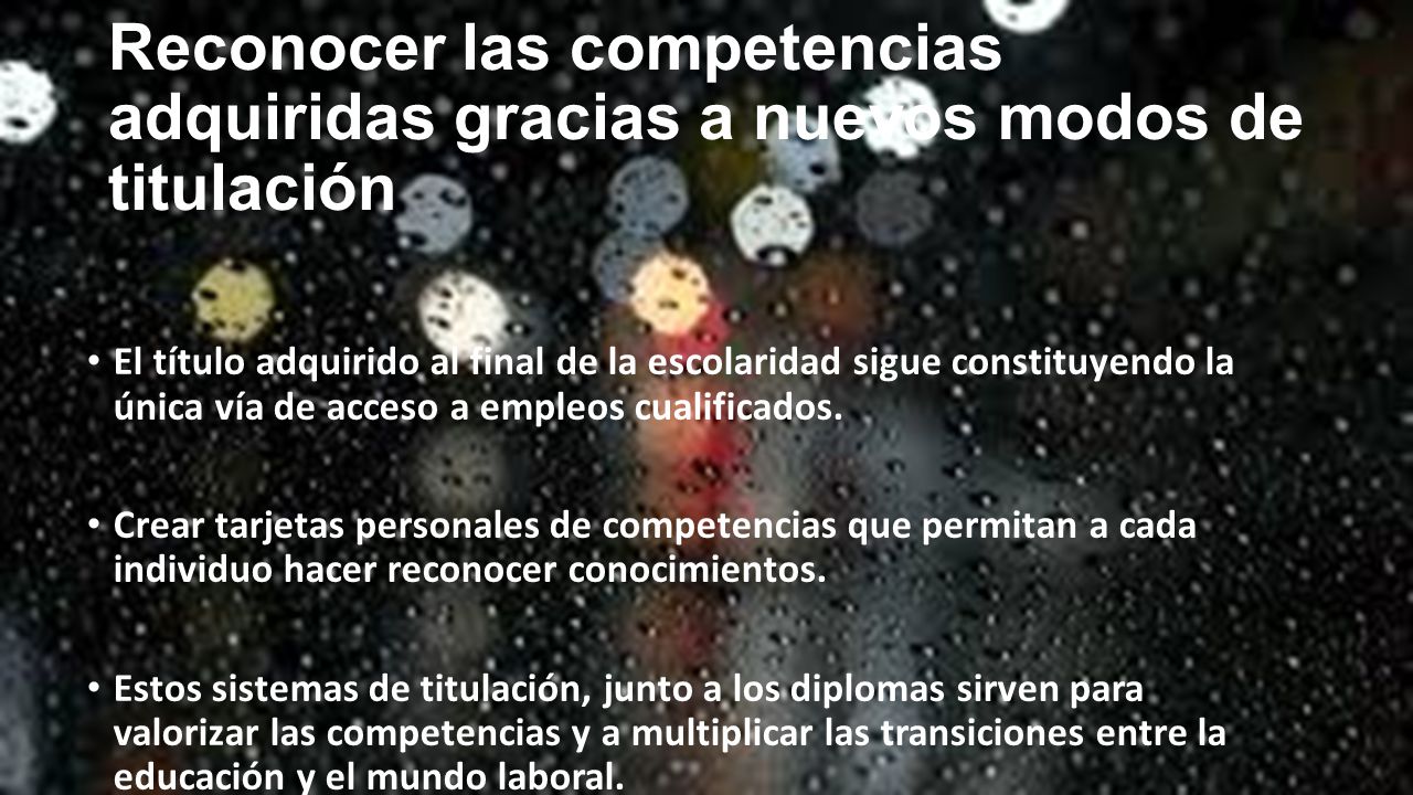 Reconocer las competencias adquiridas gracias a nuevos modos de titulación