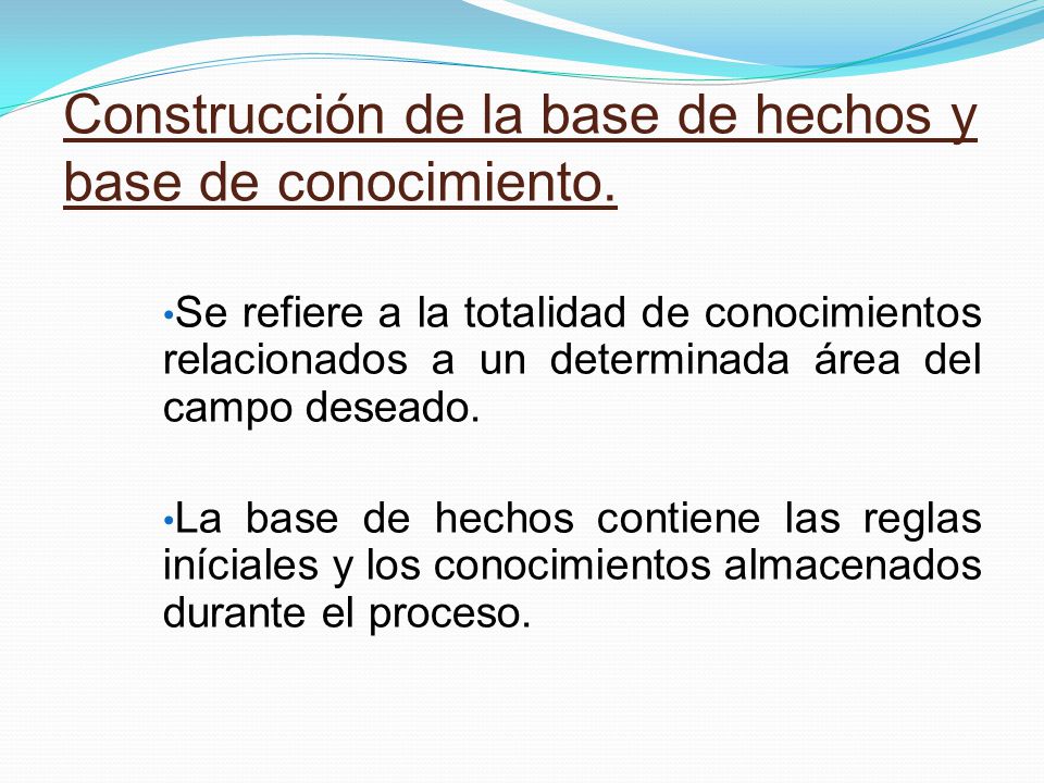 Construcción de la base de hechos y base de conocimiento.