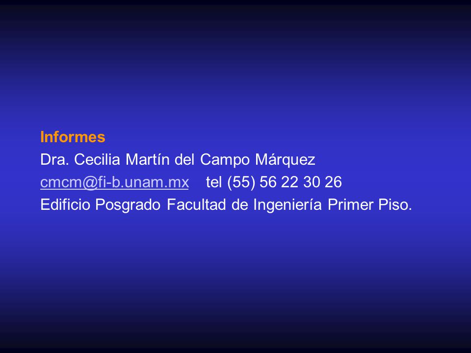Informes Dra. Cecilia Martín del Campo Márquez. tel (55)