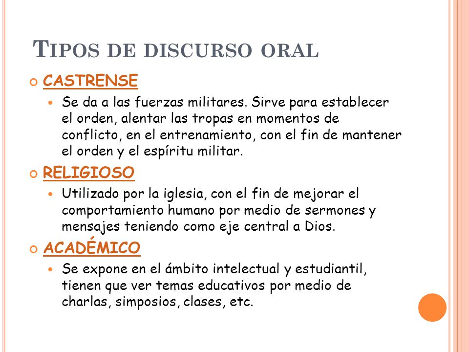 Tipos de discurso oral CASTRENSE RELIGIOSO ACADÉMICO