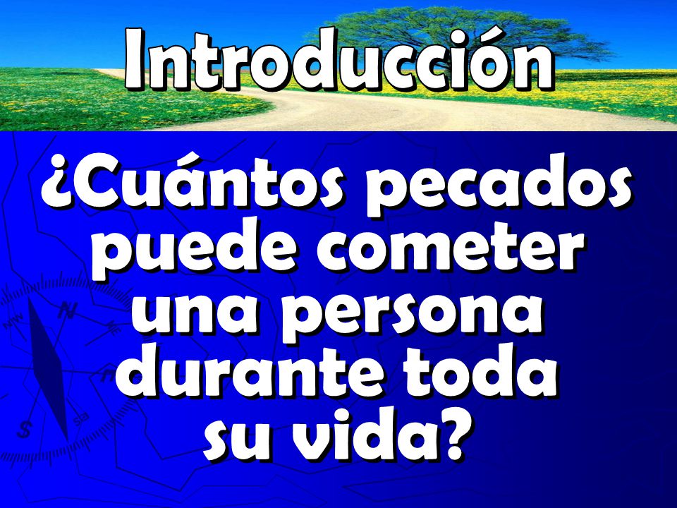 ¿Cuántos pecados puede cometer una persona durante toda su vida