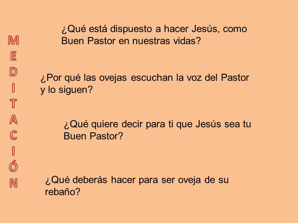 ¿Qué está dispuesto a hacer Jesús, como Buen Pastor en nuestras vidas
