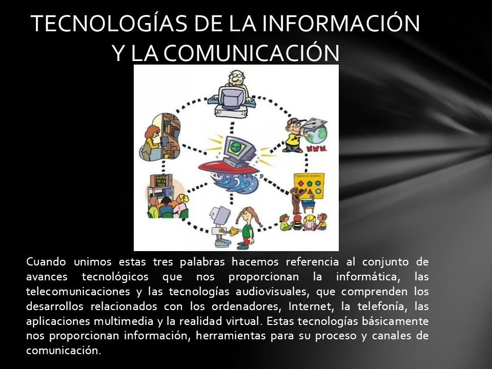 TECNOLOGÍAS DE LA INFORMACIÓN Y LA COMUNICACIÓN