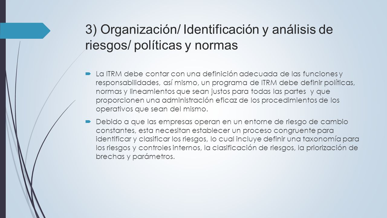 3) Organización/ Identificación y análisis de riesgos/ políticas y normas