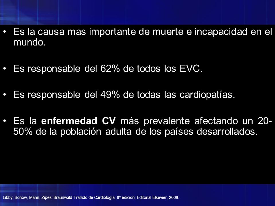 Es la causa mas importante de muerte e incapacidad en el mundo.