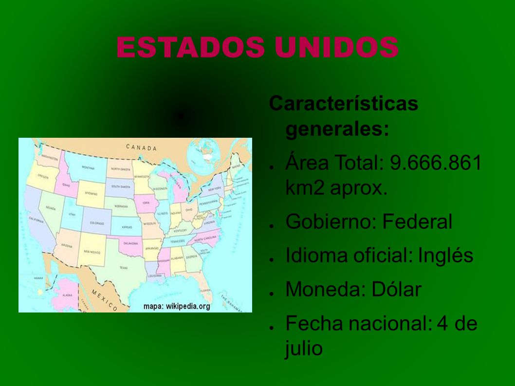 ESTADOS UNIDOS Características generales: