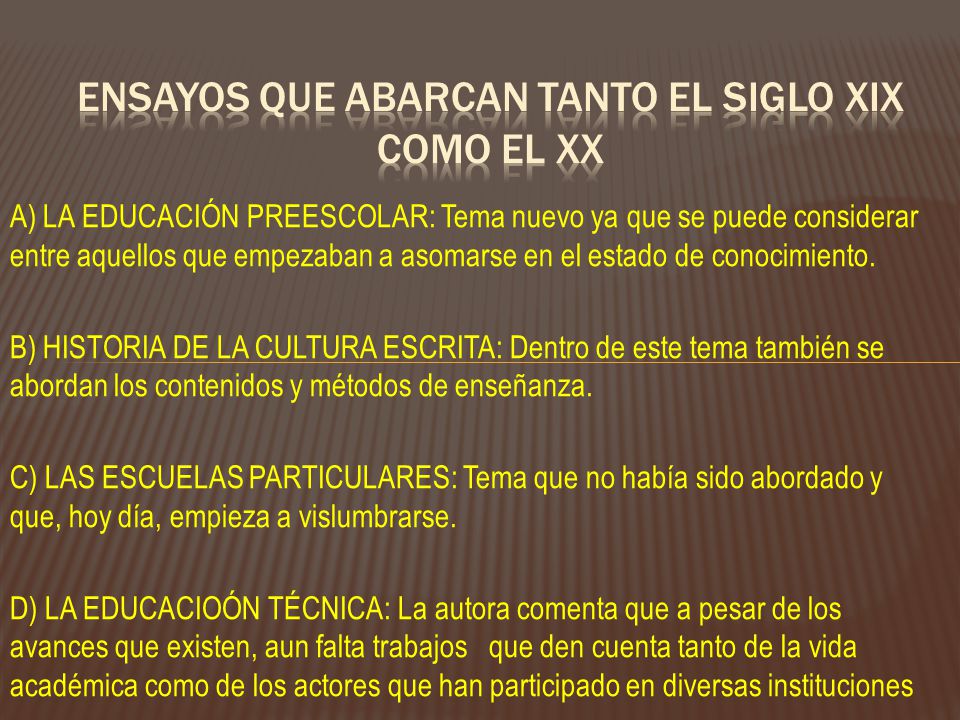 Ensayos que abarcan tanto el siglo xix como el xx