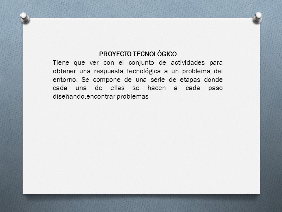 PROYECTO TECNOLÓGICO