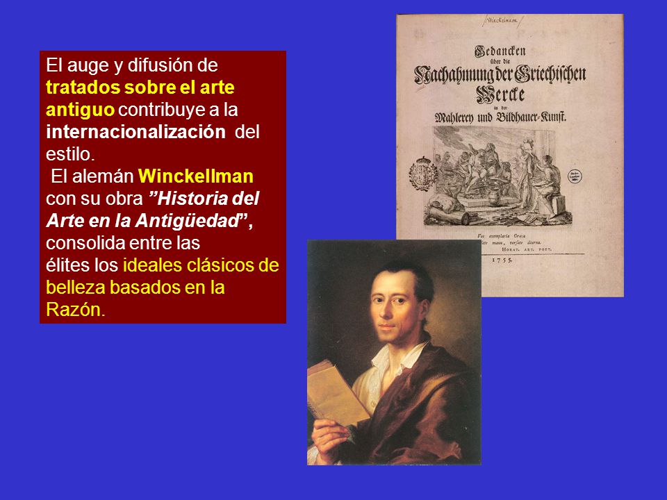 El auge y difusión de tratados sobre el arte antiguo contribuye a la internacionalización del estilo.